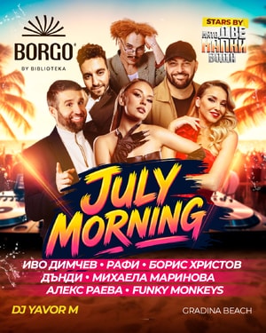 Borgo July Morning party